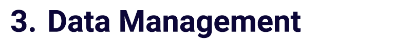 3. Data Management