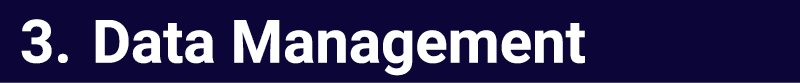 3. Data Management