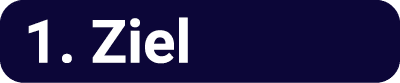 1. Ziel