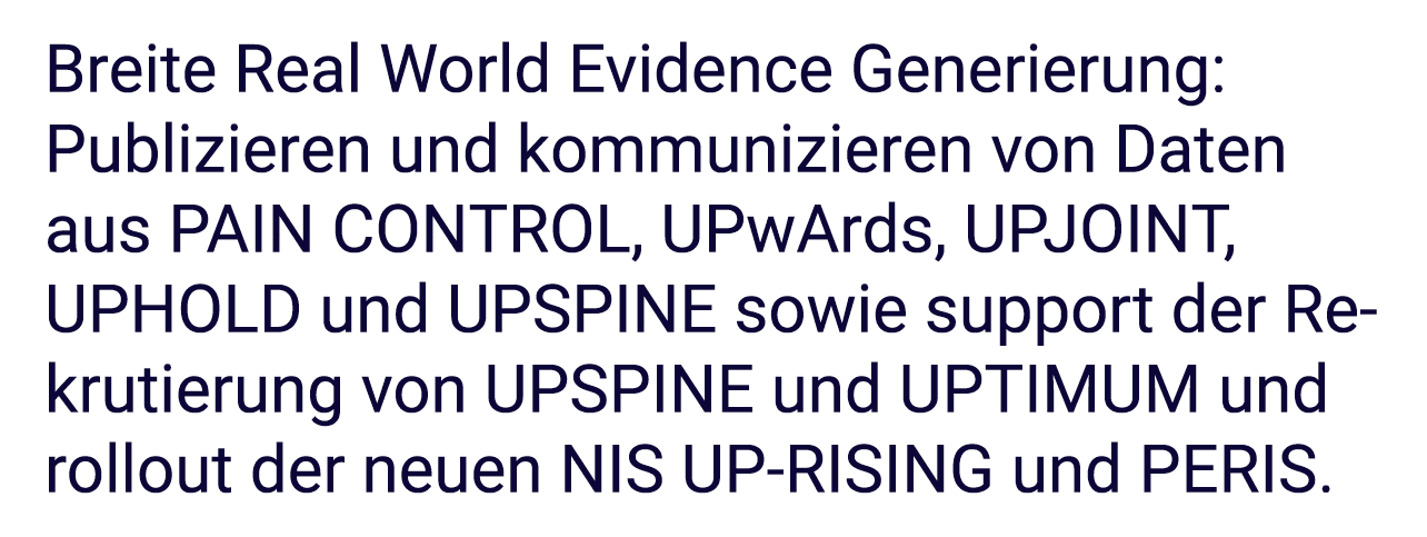 Breite Real World Evidence Generierung: Publizieren und kommunizieren von Daten aus PAIN CONTROL, UPwArds, UPJOINT, U...